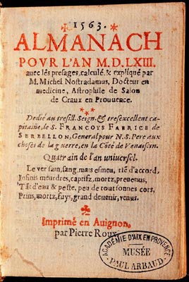 Almanach pour l'an 1563, avec les présages, calculé et expliqué par M. Michel Nostradamus