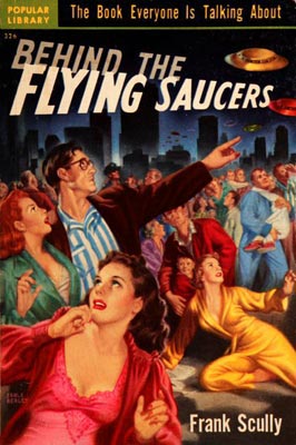 «Behind the Flying Saucers»